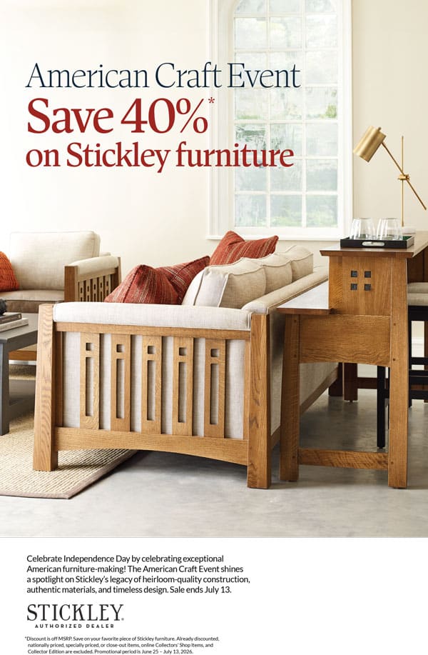 Save 40% on Stickley Furniture